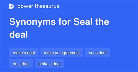 seal the deal meaning|seal the deal thesaurus.